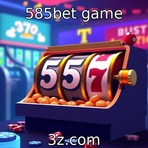 585bet game
