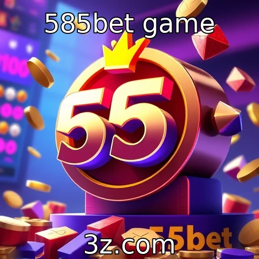 585bet game